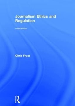 portada Journalism Ethics and Regulation (in English)