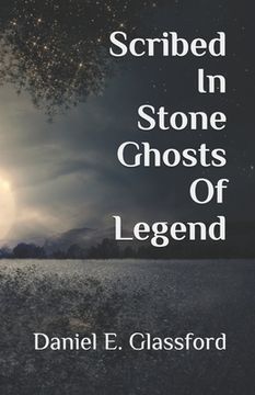 portada Scribed In Stone Ghosts Of Legend (en Inglés)