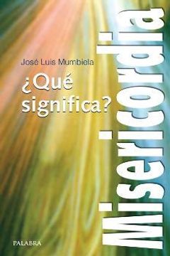 portada ¿Qué Significa Misericordia? (dBolsillo) (in Spanish)