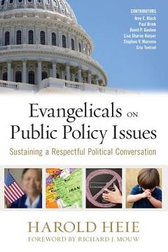 portada Evangelicals on Public Policy Issues: Sustaining a Respectful Political Conversation (en Inglés)