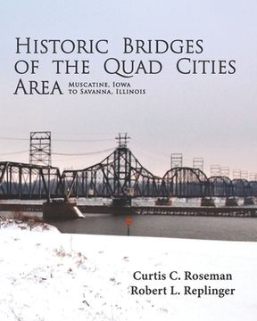 portada Historic Bridges of the Quad Cities Area (in English)