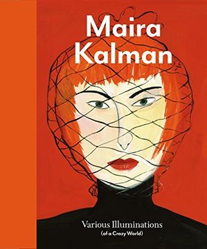 portada Maira Kalman: Various Illuminations (of a Crazy World) (en Inglés)