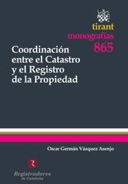 portada Coordinación entre el Catastro y el Registro de la Propiedad (Monografías)