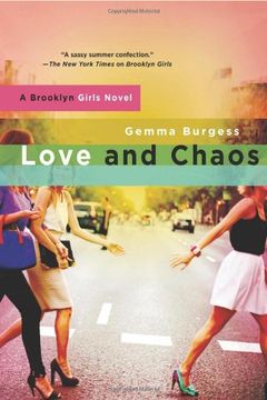 portada Love and Chaos: A Brooklyn Girls Novel (en Inglés)