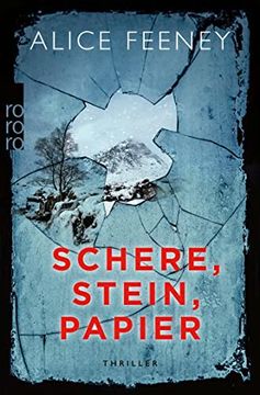 portada Schere, Stein, Papier: "Alice Feeney ist Eine Queen of Crime. " Romy Hausmann (en Alemán)
