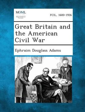 portada Great Britain and the American Civil War (en Inglés)