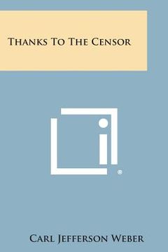 portada Thanks to the Censor (in English)
