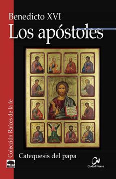 portada Los Apóstoles: 4 (Raíces de la fe)