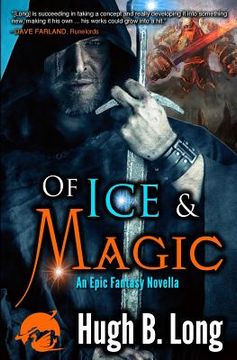 portada Of Ice & Magic: An Epic Fantasy Novella (en Inglés)