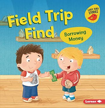 portada Field Trip Find: Borrowing Money (in English)