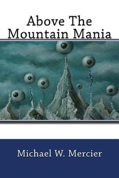 portada Above The Mountain Mania (en Inglés)