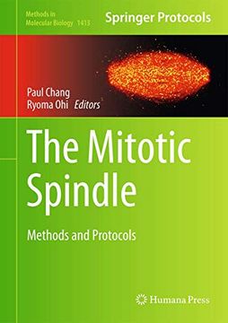 portada The Mitotic Spindle: Methods and Protocols (Methods in Molecular Biology, 1413) (en Inglés)