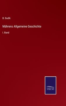 portada Mährens Allgemeine Geschichte: I. Band (en Alemán)