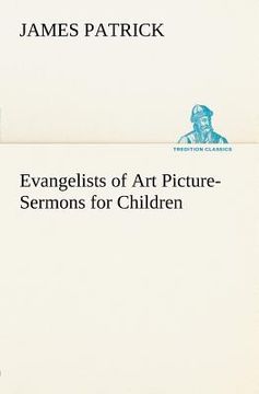 portada evangelists of art picture-sermons for children (en Inglés)