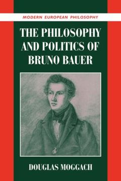 portada Philosophy and Politics Bruno Bauer (Modern European Philosophy) (en Inglés)