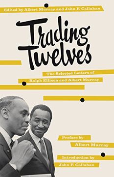 portada Trading Twelves: The Selected Letters of Ralph Ellison and Albert Murray (en Inglés)