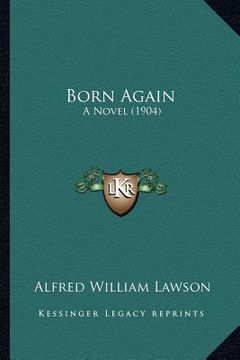 portada born again: a novel (1904) a novel (1904) (in English)