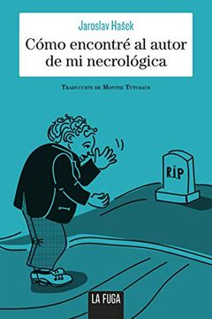 portada Cómo Encontré al Autor de mi Necrológica [Próxima Aparición] (in Spanish)