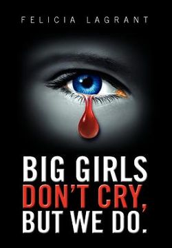 portada "big girls don't cry, but we do." (en Inglés)