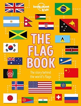 portada The Flag Book (Lonely Planet Kids) (en Inglés)