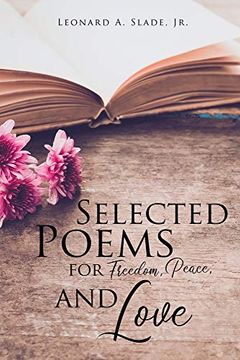 portada Selected Poems for Freedom, Peace, and Love (en Inglés)