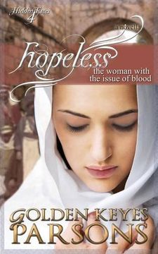 portada Hopeless: The Woman with the Issue of Blood (en Inglés)