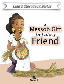 portada A Messob Gift to Lula's Friend - Children Book (en Inglés)