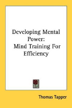 portada developing mental power: mind training for efficiency