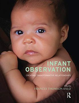 portada Infant Observation: Creating Transformative Relationships (en Inglés)