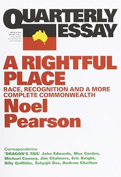portada Quarterly Essay 55 a Rightful Place: Race, Recognition, and a More Complete Commonwealth (in English)