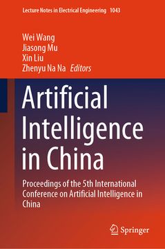 portada Artificial Intelligence in China: Proceedings of the 5th International Conference on Artificial Intelligence in China (en Inglés)