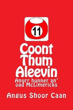 portada Coont Thum Aleevin: Anurr hunner an' oad McLimericks (en Inglés)