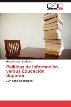 portada pol ticas de informaci n versus educaci n superior (en Inglés)