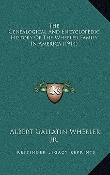 portada the genealogical and encyclopedic history of the wheeler family in america (1914)
