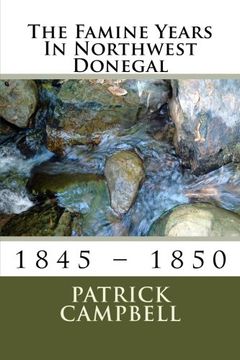 portada The Famine Years In Northwest Donegal: 1845 – 1850