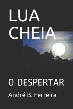 portada Lua Cheia: O Despertar (en Portugués)