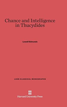portada Chance and Intelligence in Thucydides (Loeb Classical Library) (en Inglés)