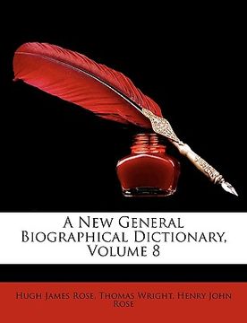 portada a new general biographical dictionary, volume 8 (in English)