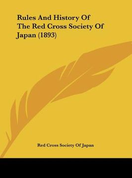 portada rules and history of the red cross society of japan (1893) (en Inglés)