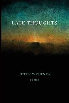 portada Late Thoughts: Poems (en Inglés)