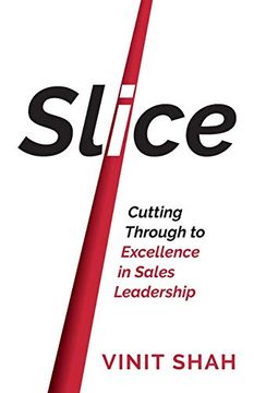 portada Slice: Cutting Through to Excellence in Sales Leadership (en Inglés)