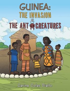 portada Guinea: The Invasion of the Ant Creatures (en Inglés)