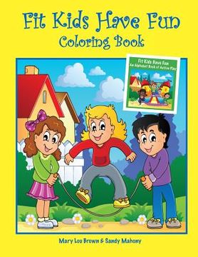 portada Fit Kids Have Fun Coloring Book (en Inglés)