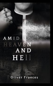 portada Amid Heaven and Hell