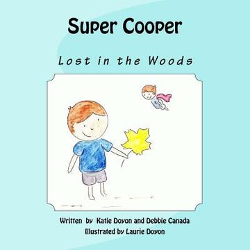 portada Super Cooper: Lost In The Woods (in English)