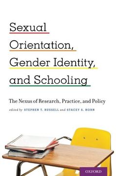 portada Sexual Orientation, Gender Identity, and Schooling: The Nexus of Research, Practice, and Policy (en Inglés)