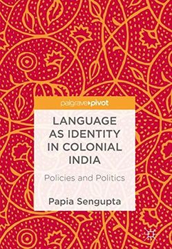 portada Language as Identity in Colonial India: Policies and Politics