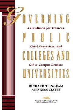 portada governing public colleges and universities: a practical guide for managing in a total quality organization (en Inglés)