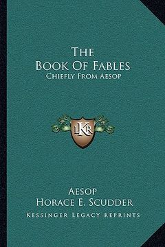 portada the book of fables: chiefly from aesop (en Inglés)