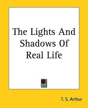 portada the lights and shadows of real life (in English)